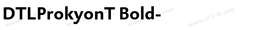 DTLProkyonT Bold字体转换